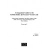 Companion Guide to the ASME Boiler &amp; Pressure Vessel Code, Third Edition-Volume 1